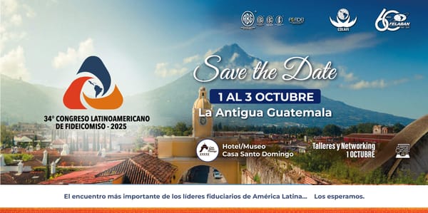 Congreso COLAFI 2025: A Key Congress on Fiduciary Innovation in Latin America